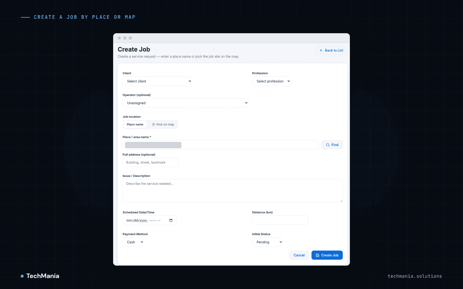 Create job form with client, profession and operator pickers, place name or map location, schedule, payment and status.