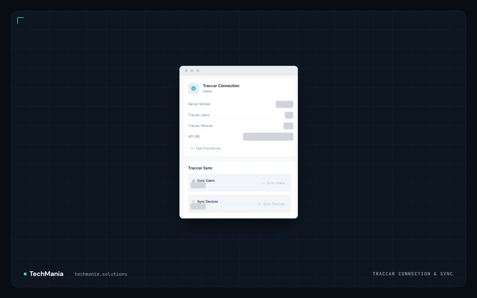 Settings cards for the Traccar connection, shown online with a Test Connection button, and Traccar sync with Sync Users and Sync Devices actions, with server details and counts hidden.