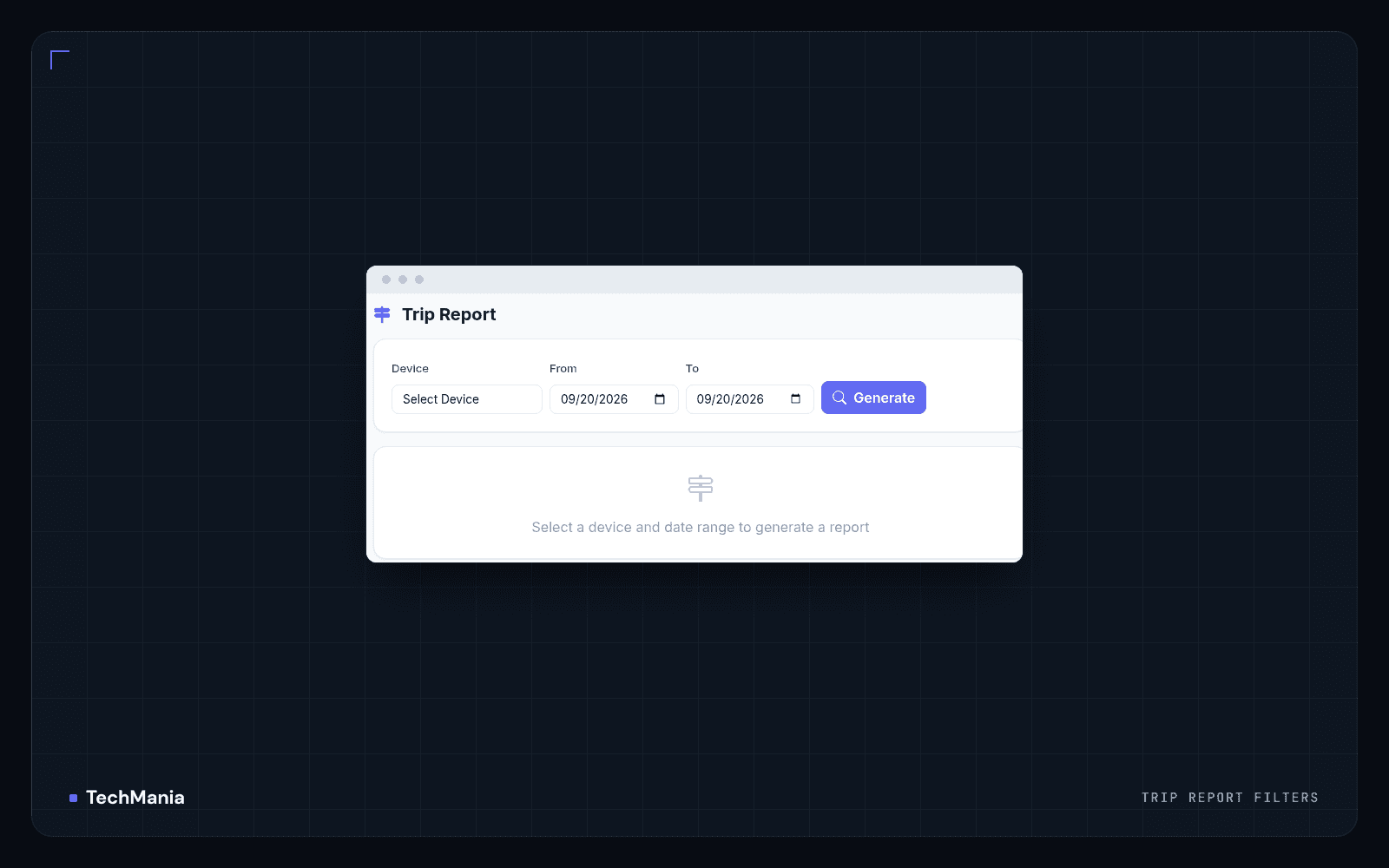Trip report filters with a device selector, from and to dates and a Generate button.